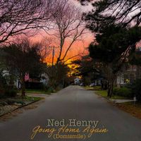 Ned Henry - Going Home Again (Domismile)