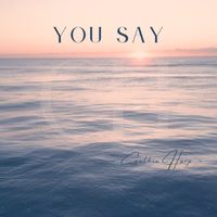 Cynthia Harp - You Say