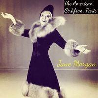 Jane Morgan - The American Girl from Paris