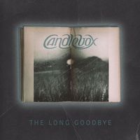 Candlebox - The Long Goodbye (Explicit)