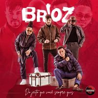 Br'oz - Do Jeito Que Você Sempre Quis