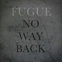 Fugue - NO WAY BACK (Explicit)