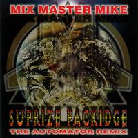 Mix Master Mike - Suprize Packidge
