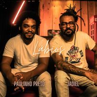 Paulinho Preto - Lábios (feat. Jadiel)