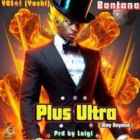 Y0$#! (Yoshi) - Plus Ultra (feat. Bantana)