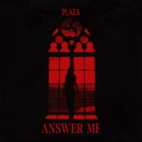 Plaza - Answer Me