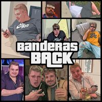 Banderas - BACK (feat. Kypp Cooper) (Explicit)