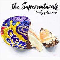 The Supernaturals - It Only Gets Worse