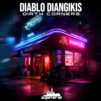 Diablo Diangikis - Dirty Corners