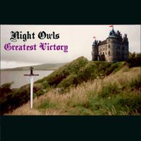 Night Owls - Greatest Victory