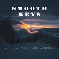 Smooth Keys - Christmas  Lullabies