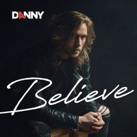 DANNY - Believe