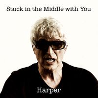 Harper - Stuck In The Middle With You