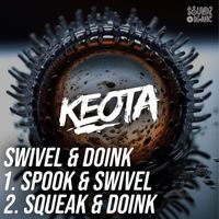 Keota - Swivel and Doink