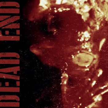 Dead End - Forced Birth (Explicit)