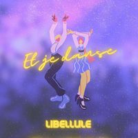 Libellule - Et je danse