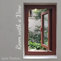 Lynn Tredeau - Room with a View