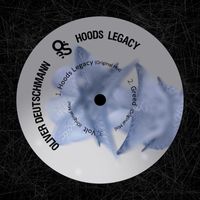 Oliver Deutschmann - Hoods Legacy