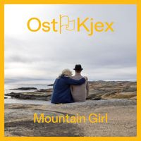 Ost & Kjex - Mountain Girl