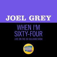 Joel Grey - When I'm Sixty-Four (Live On The Ed Sullivan Show, May 4, 1969)
