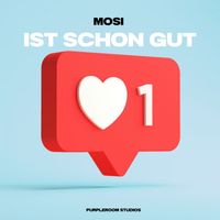 Mosi - Ist schon gut