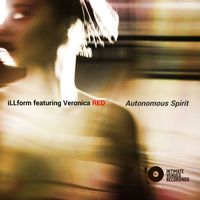iLLform feat Veronica Red - Autonomous Spirit