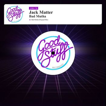 Jack Matter - Bad Mutha