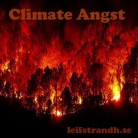 Leif Strandh - Climate Angst