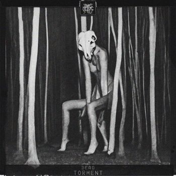 Dead - Torment