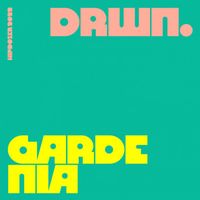 DRWN. - Gardenia
