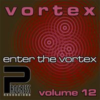 Vortex - Enter The Vortex, Vol. 12