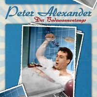 Peter Alexander - Der Badewannentango