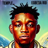 Temple - Egbeda Boi (Explicit)