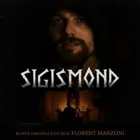 Florent MANZONI - Sigismond (Bande Originale du Film)