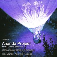 Ananda Project feat. Gaelle Adisson - Cascades Of Colour (Remixes)