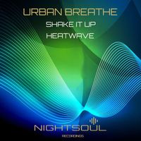 Urban Breathe - Shake It Up (Explicit)