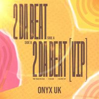 Onyx UK - 2 Da Beat