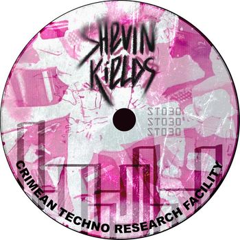 Shevin Kields - Crimean Techno Research Facility