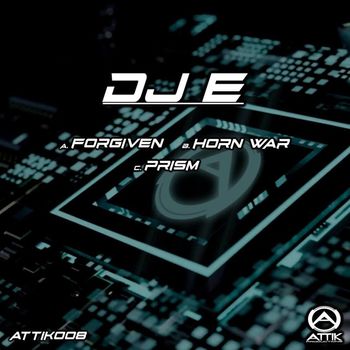 DJ E - FORGIVEN EP