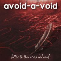 Avoid-A-Void - Letter To The Ones Behind