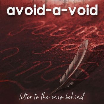 Avoid-A-Void - Letter To The Ones Behind