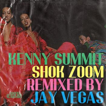 Kenny Summit - Shok Zoom