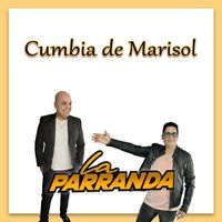 La Parranda - Cumbia de Marisol