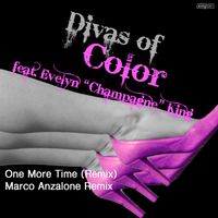 Divas Of Color feat. Evelyn "Champagne" King - One More Time (Remix)