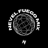 NEVEL - FUEGO (Remix)