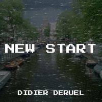 DIDIER DERUEL - new start