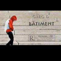 GREG D - Bâtiment (Explicit)