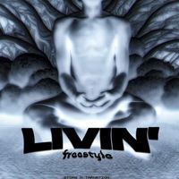 STORM featuring tarnation - Livin' Freestyle (Explicit)