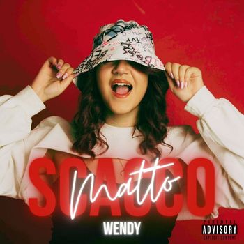 Wendy - Scacco Matto (Explicit)