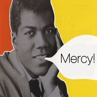 Don Covay & The Goodtimers - Mercy!